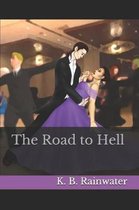 The Road to Hell