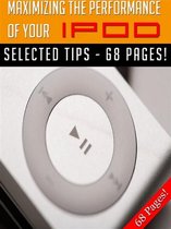 Maximizing The Performance Of Your iPod