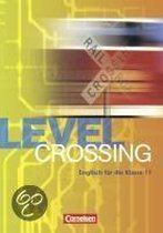Level Crossing. Klasse 11. Schülerbuch