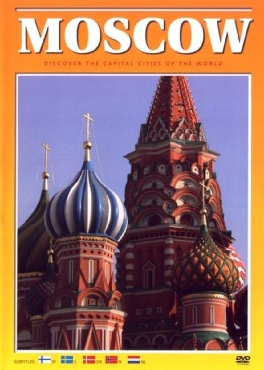 Moscow - Discover The Capital Cities Of The World