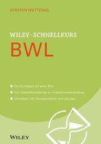 Wiley Schnellkurs - Wiley-Schnellkurs BWL
