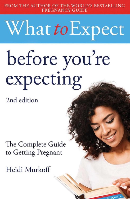 WHAT TO EXPECT - What to Expect: Before You're Expecting 2nd ... - cover
