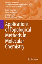 Challenges and Advances in Computational Chemistry and Physics 22 - Applications of Topological Methods in Molecular Chemistry