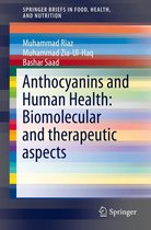 SpringerBriefs in Food, Health, and Nutrition - Anthocyanins and Human Health: Biomolecular and therapeutic aspects