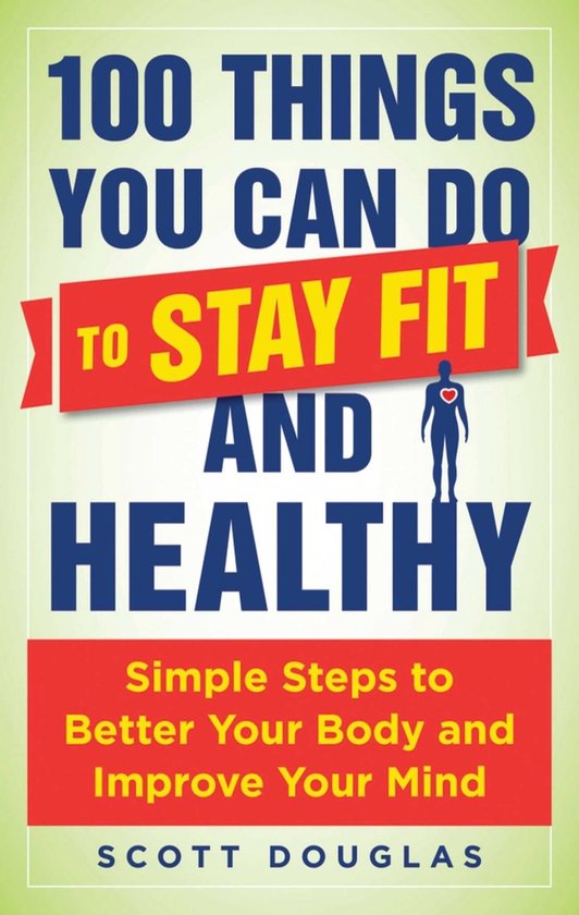 100 Things You Can Do to Stay Fit and Healthy - cover