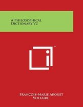 A Philosophical Dictionary V2