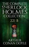 The Complete Sherlock Holmes Collection: 221B