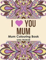 Mum Colouring Book