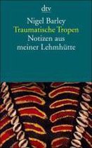 Traumatische Tropen