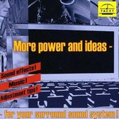 More Power and Ideas for Your Surround Sound System