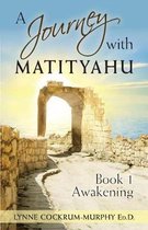 A Journey with Matityahu