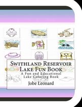 Swithland Reservoir Lake Fun Book