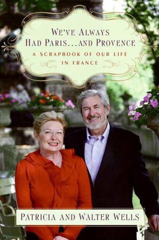 We've Always Had Paris...and Provence - cover