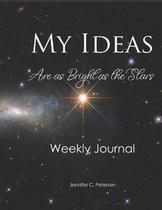 My Ideas Are As Bright As The Stars