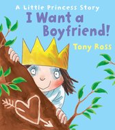 Little Princess eBooks 16 - I Want a Boyfriend!