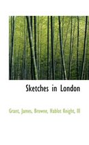 Sketches in London