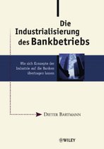 Die Industrialisierung des Bankbetriebs