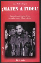 Conjuras 4 - Maten a Fidel!