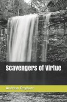 Scavengers of Virtue