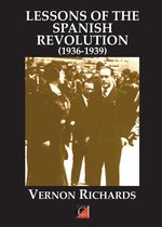 LESSONS OF THE SPANISH REVOLUTION (1936-1939)