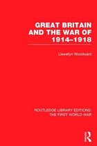 Great Britain and the War of 1914-1918