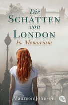 Die Schatten von London-Reihe 2 - Die Schatten von London - In Memoriam