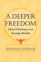A Deeper Freedom