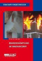 Standard-Einsatz-Regeln: Brandbekämpfung im Innenangriff