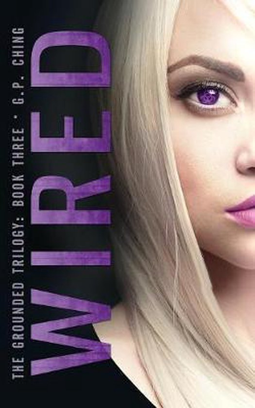 Grounded Trilogy- Wired - cover