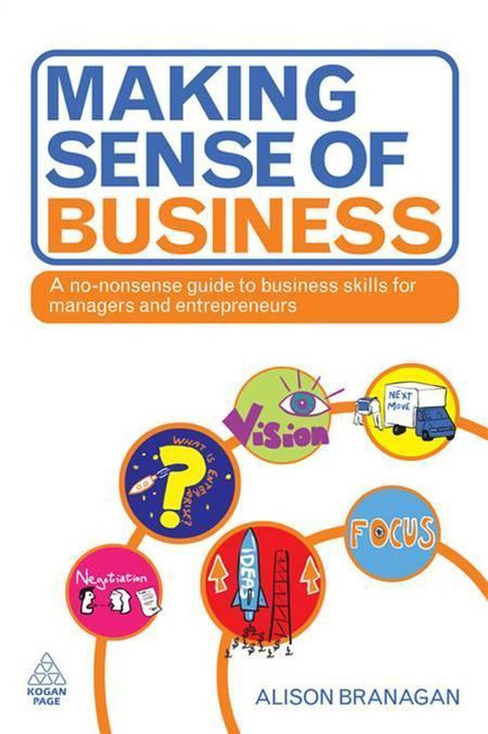 Making Sense of Business: A No-Nonsense Guide to Business Sk ... - cover