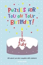 Puzzles for You on Your Birthday - 18th July