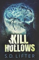 Kill Hollows