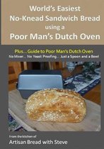 World's Easiest No-Knead Sandwich Bread using a Poor Man's Dutch Oven (Plus... Guide to Poor Man's Dutch Ovens)