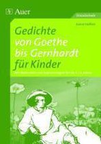 Gedichte von Goethe bis Gernhardt für Grundschulkinder