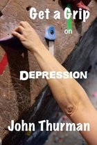 Get a Grip on Depression