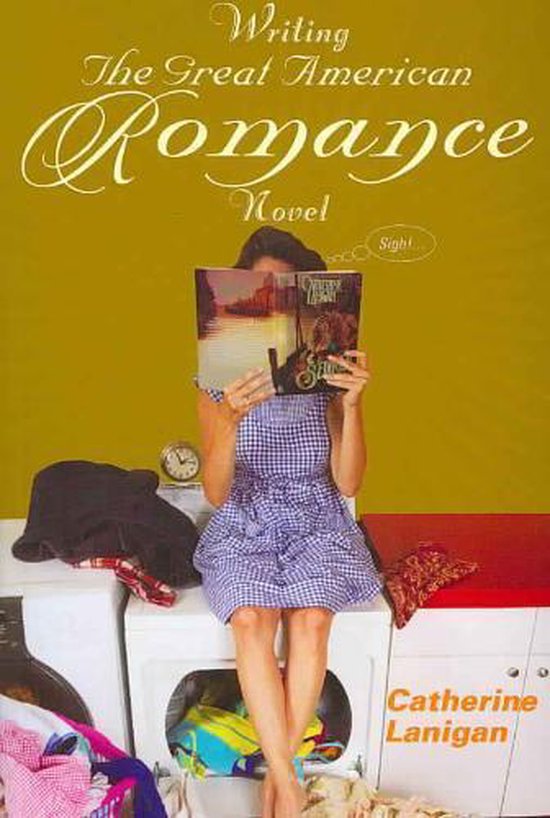 Writing the Great American Romance Novel - cover