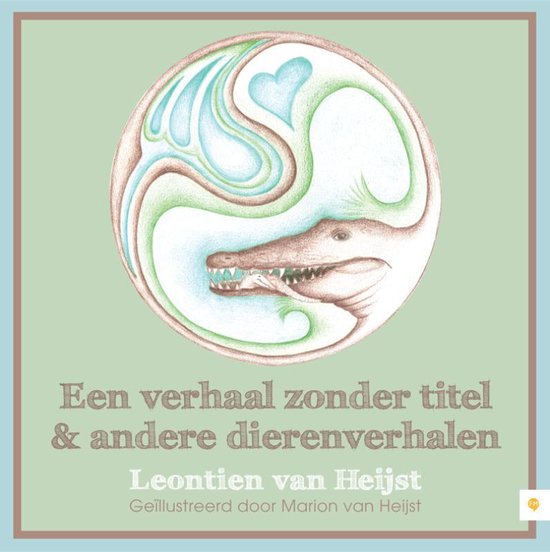 Cover van het boek 'Een Verhaal Zonder Titel En Andere Dierenverhalen'