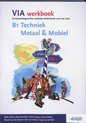 Via / B1 Techniek Metaal & Mobiel / Deel Werkboek