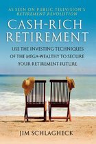 Cash-Rich Retirement