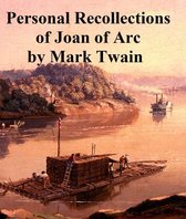 Personal Recollections of Joan of Arc, both volumes in a single file