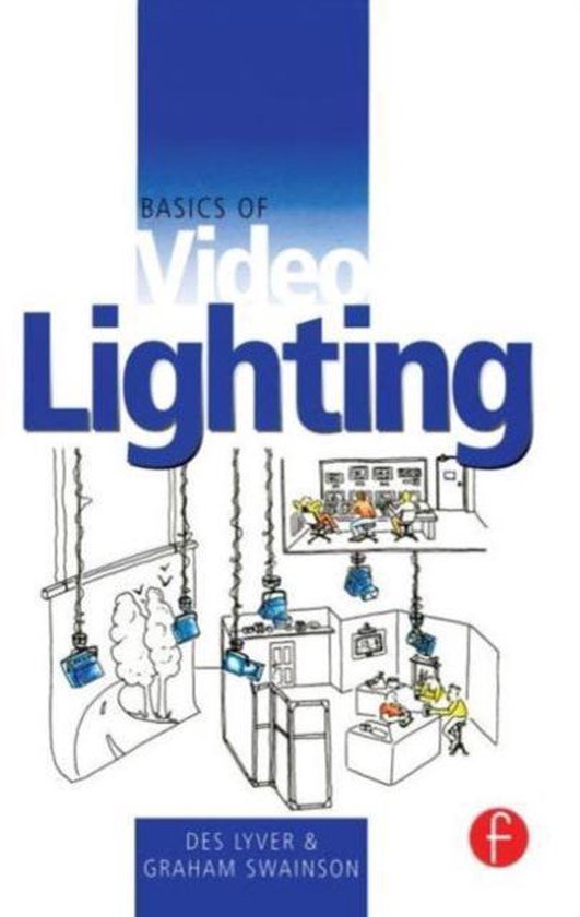 Basics Of Video Lighting, Des Lyver 9780240515595 Boeken