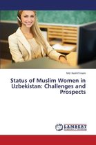 Status of Muslim Women in Uzbekistan
