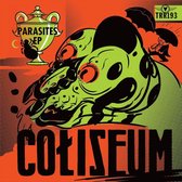 Coliseum - Parasites (LP)