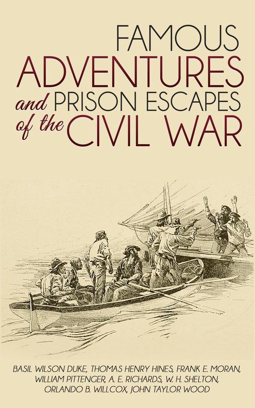 famous-adventures-and-prison-escapes-of-the-civil-war-ebook-basil