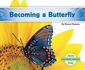 Becoming a Butterfly