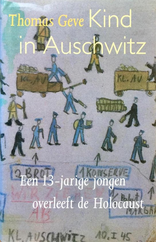 Kind in Auschwitz | Thomas Geve