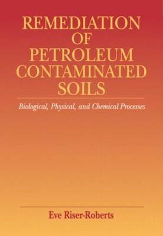 Remediation of Petroleum Contaminated Soils | 9780873718585 | Eve Riser ...