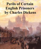 The Perils of Certain English Prisoners, a long story
