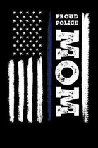 Proud Police Mom