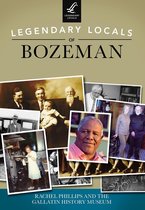 Legendary Locals - Legendary Locals of Bozeman